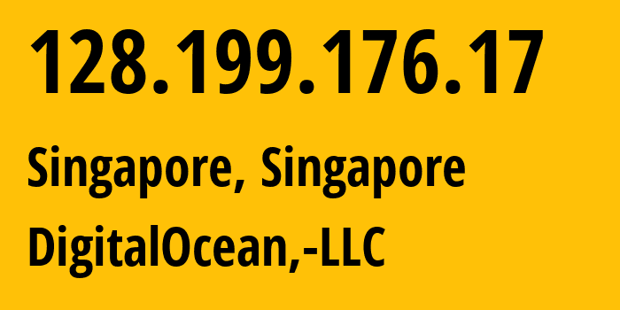 IP address 128.199.176.17 (Singapore, South West, Singapore) get location, coordinates on map, ISP provider AS14061 DigitalOcean,-LLC // who is provider of ip address 128.199.176.17, whose IP address