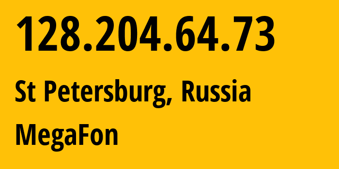 IP-адрес 128.204.64.73 (Санкт-Петербург, Санкт-Петербург, Россия) определить местоположение, координаты на карте, ISP провайдер AS31133 MegaFon // кто провайдер айпи-адреса 128.204.64.73