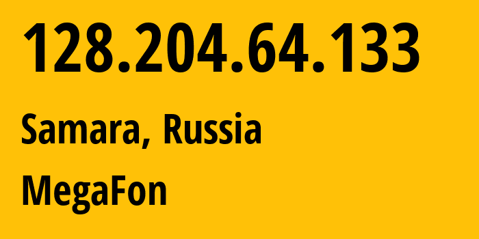 IP-адрес 128.204.64.133 (Самара, Самарская Область, Россия) определить местоположение, координаты на карте, ISP провайдер AS31133 MegaFon // кто провайдер айпи-адреса 128.204.64.133