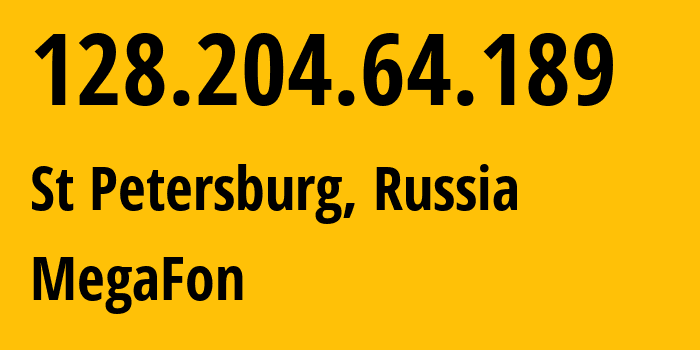 IP-адрес 128.204.64.189 (Санкт-Петербург, Санкт-Петербург, Россия) определить местоположение, координаты на карте, ISP провайдер AS31133 MegaFon // кто провайдер айпи-адреса 128.204.64.189