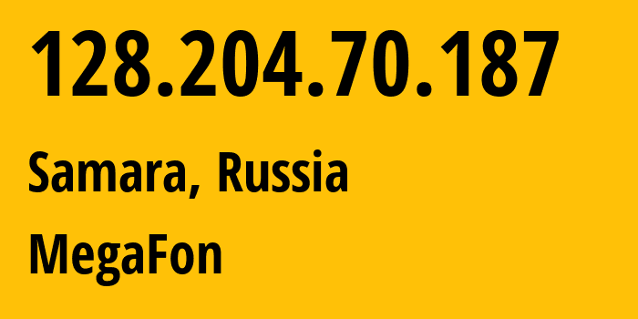 IP-адрес 128.204.70.187 (Самара, Самарская Область, Россия) определить местоположение, координаты на карте, ISP провайдер AS31133 MegaFon // кто провайдер айпи-адреса 128.204.70.187