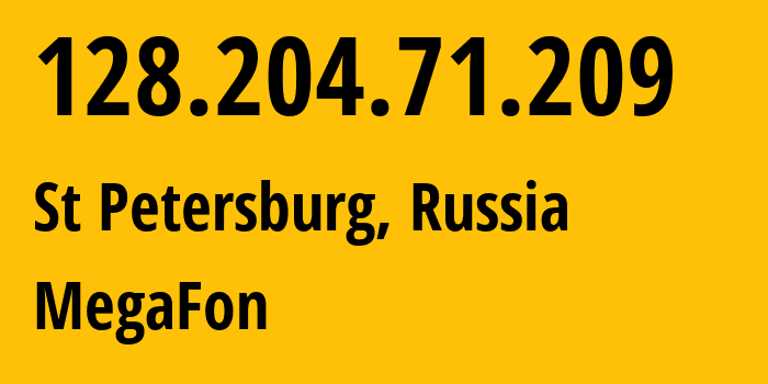 IP-адрес 128.204.71.209 (Санкт-Петербург, Санкт-Петербург, Россия) определить местоположение, координаты на карте, ISP провайдер AS31133 MegaFon // кто провайдер айпи-адреса 128.204.71.209