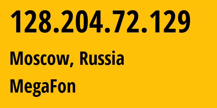 IP address 128.204.72.129 (Tula, Tula Oblast, Russia) get location, coordinates on map, ISP provider AS31133 MegaFon // who is provider of ip address 128.204.72.129, whose IP address