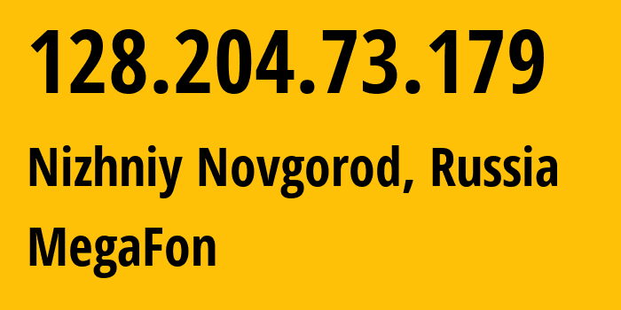 IP-адрес 128.204.73.179 (Нижний Новгород, Нижегородская Область, Россия) определить местоположение, координаты на карте, ISP провайдер AS31133 MegaFon // кто провайдер айпи-адреса 128.204.73.179