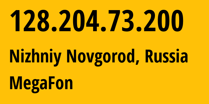 IP-адрес 128.204.73.200 (Нижний Новгород, Нижегородская Область, Россия) определить местоположение, координаты на карте, ISP провайдер AS31133 MegaFon // кто провайдер айпи-адреса 128.204.73.200