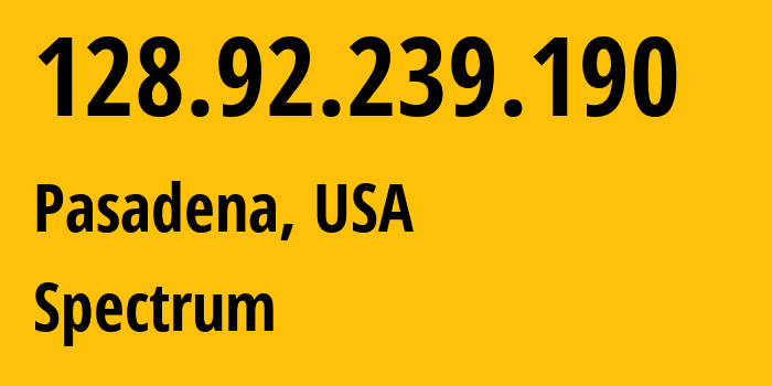 IP-адрес 128.92.239.190 (Пасадина, Калифорния, США) определить местоположение, координаты на карте, ISP провайдер AS20115 Spectrum // кто провайдер айпи-адреса 128.92.239.190