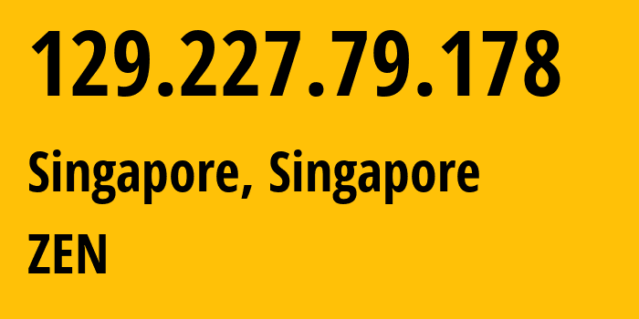 IP address 129.227.79.178 (Singapore, North West, Singapore) get location, coordinates on map, ISP provider AS21859 ZEN // who is provider of ip address 129.227.79.178, whose IP address