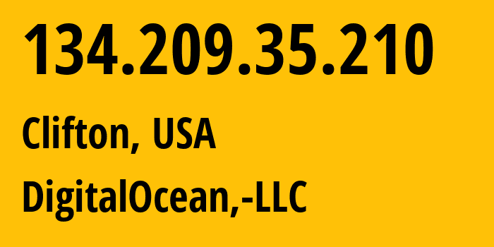 IP-адрес 134.209.35.210 (Клифтон, Нью-Джерси, США) определить местоположение, координаты на карте, ISP провайдер AS14061 DigitalOcean,-LLC // кто провайдер айпи-адреса 134.209.35.210