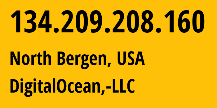 IP-адрес 134.209.208.160 (North Bergen, Нью-Джерси, США) определить местоположение, координаты на карте, ISP провайдер AS14061 DigitalOcean,-LLC // кто провайдер айпи-адреса 134.209.208.160