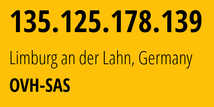 IP address 135.125.178.139 (Roubaix, Hauts-de-France, France) get location, coordinates on map, ISP provider AS16276 OVH-SAS // who is provider of ip address 135.125.178.139, whose IP address