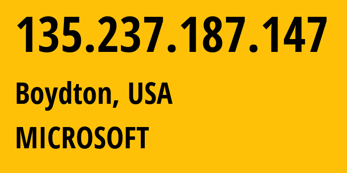 IP address 135.237.187.147 (Boydton, Virginia, USA) get location, coordinates on map, ISP provider AS8075 MICROSOFT // who is provider of ip address 135.237.187.147, whose IP address