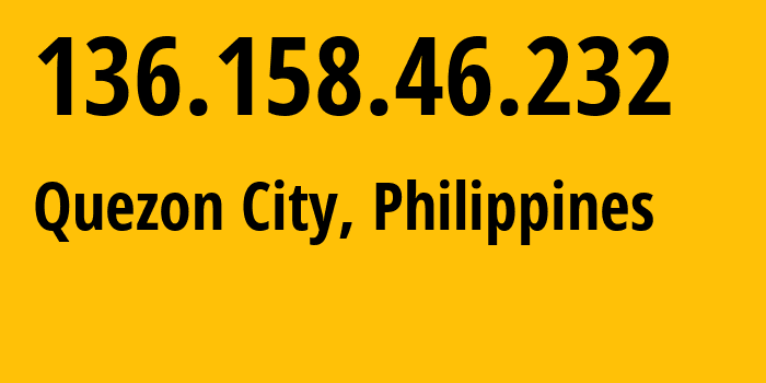 IP-адрес 136.158.46.232 (Caloocan City, Metro Manila, Филиппины) определить местоположение, координаты на карте, ISP провайдер AS17639 Converge-Information-and-Communications-Technology-Solutions // кто провайдер айпи-адреса 136.158.46.232