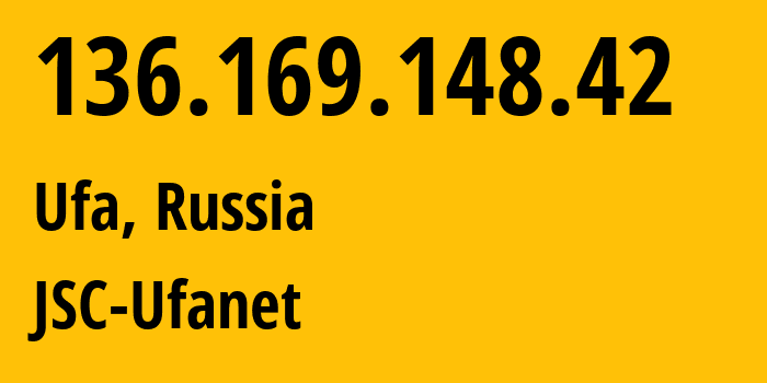 IP address 136.169.148.42 (Ufa, Bashkortostan Republic, Russia) get location, coordinates on map, ISP provider AS24955 JSC-Ufanet // who is provider of ip address 136.169.148.42, whose IP address