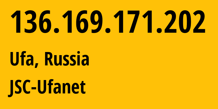 IP-адрес 136.169.171.202 (Уфа, Башкортостан, Россия) определить местоположение, координаты на карте, ISP провайдер AS24955 JSC-Ufanet // кто провайдер айпи-адреса 136.169.171.202