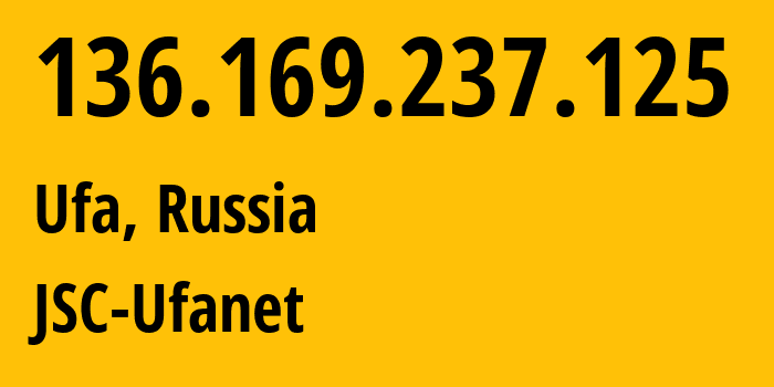 IP-адрес 136.169.237.125 (Уфа, Башкортостан, Россия) определить местоположение, координаты на карте, ISP провайдер AS24955 JSC-Ufanet // кто провайдер айпи-адреса 136.169.237.125