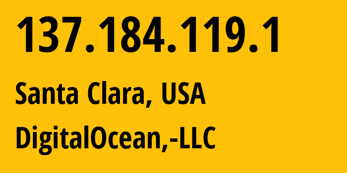 IP-адрес 137.184.119.1 (Санта-Клара, Калифорния, США) определить местоположение, координаты на карте, ISP провайдер AS14061 DigitalOcean,-LLC // кто провайдер айпи-адреса 137.184.119.1