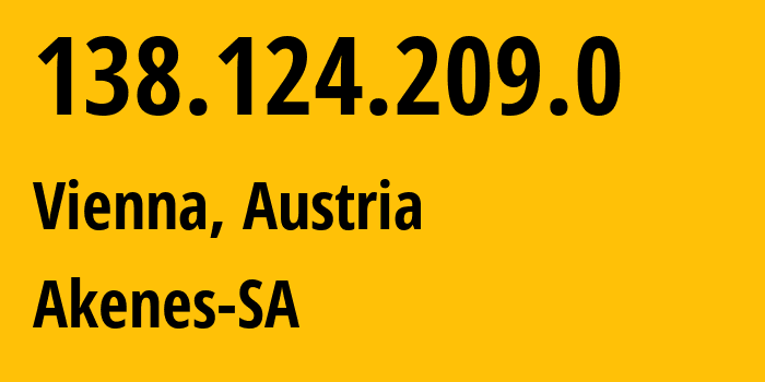 IP-адрес 138.124.209.0 (Вена, Вена, Австрия) определить местоположение, координаты на карте, ISP провайдер AS61098 Akenes-SA // кто провайдер айпи-адреса 138.124.209.0