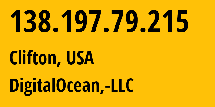 IP-адрес 138.197.79.215 (Клифтон, Нью-Джерси, США) определить местоположение, координаты на карте, ISP провайдер AS14061 DigitalOcean,-LLC // кто провайдер айпи-адреса 138.197.79.215