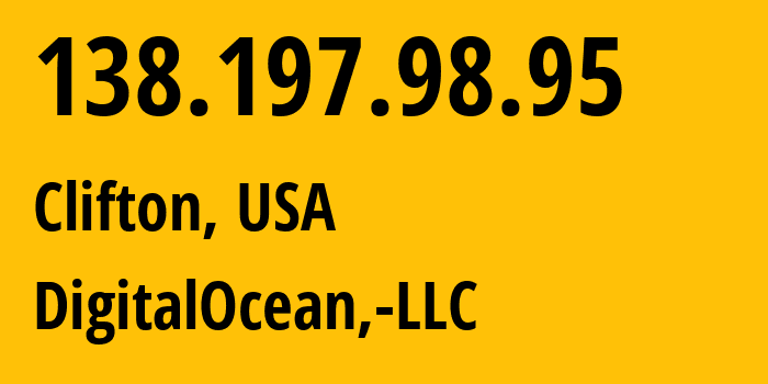IP address 138.197.98.95 (Clifton, New Jersey, USA) get location, coordinates on map, ISP provider AS14061 DigitalOcean,-LLC // who is provider of ip address 138.197.98.95, whose IP address