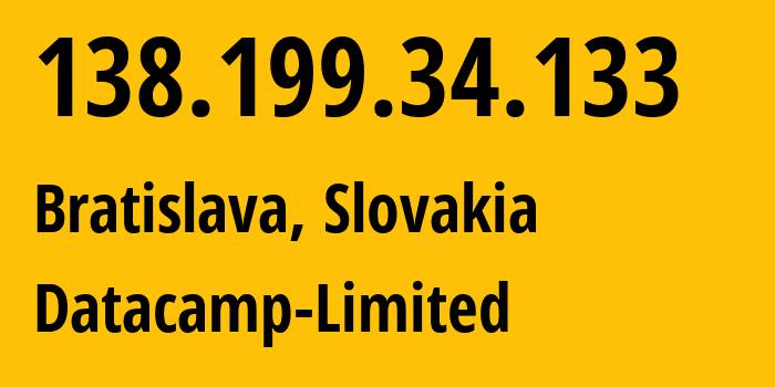 IP address 138.199.34.133 (Bratislava, Bratislava Region, Slovakia) get location, coordinates on map, ISP provider AS212238 Datacamp-Limited // who is provider of ip address 138.199.34.133, whose IP address