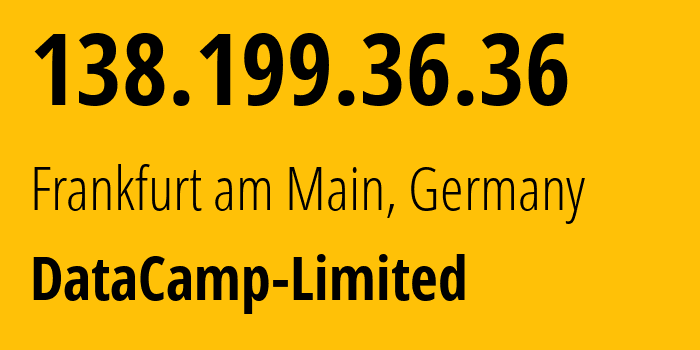 IP address 138.199.36.36 (Frankfurt am Main, Hesse, Germany) get location, coordinates on map, ISP provider AS60068 DataCamp-Limited // who is provider of ip address 138.199.36.36, whose IP address