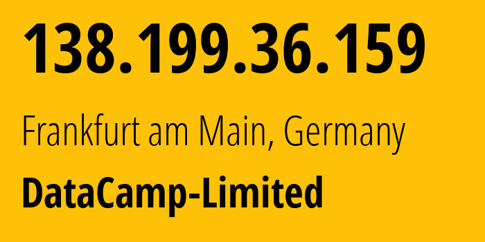 IP address 138.199.36.159 get location, coordinates on map, ISP provider AS60068 DataCamp-Limited // who is provider of ip address 138.199.36.159, whose IP address