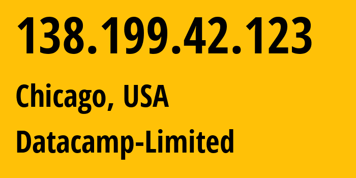IP-адрес 138.199.42.123 (Чикаго, Иллинойс, США) определить местоположение, координаты на карте, ISP провайдер AS212238 Datacamp-Limited // кто провайдер айпи-адреса 138.199.42.123