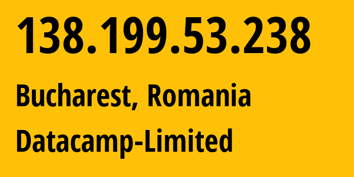 IP-адрес 138.199.53.238 (Бухарест, București, Румыния) определить местоположение, координаты на карте, ISP провайдер AS60068 Datacamp-Limited // кто провайдер айпи-адреса 138.199.53.238