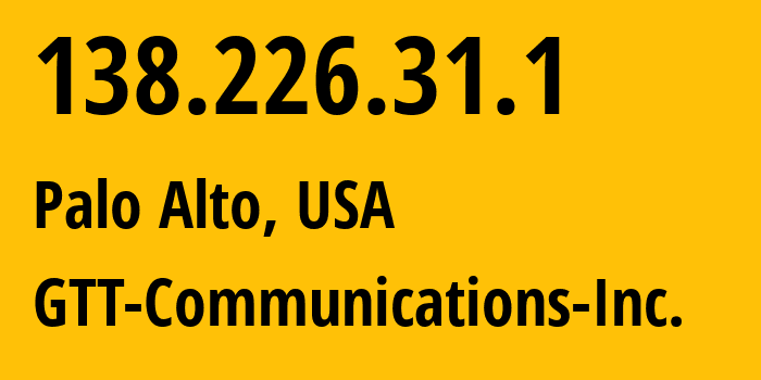 IP-адрес 138.226.31.1 (Пало Альто, Калифорния, США) определить местоположение, координаты на карте, ISP провайдер AS3257 GTT-Communications-Inc. // кто провайдер айпи-адреса 138.226.31.1