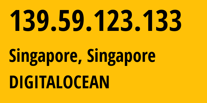 IP-адрес 139.59.123.133 (Сингапур, South West, Сингапур) определить местоположение, координаты на карте, ISP провайдер AS14061 DIGITALOCEAN // кто провайдер айпи-адреса 139.59.123.133