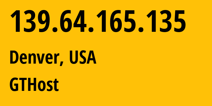 IP address 139.64.165.135 get location, coordinates on map, ISP provider AS63023 GTHost // who is provider of ip address 139.64.165.135, whose IP address