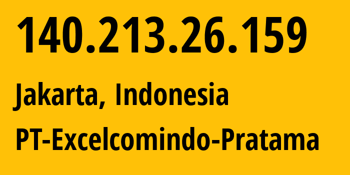 IP-адрес 140.213.26.159 (Tebet Barat, Jakarta, Индонезия) определить местоположение, координаты на карте, ISP провайдер AS24203 PT-Excelcomindo-Pratama // кто провайдер айпи-адреса 140.213.26.159