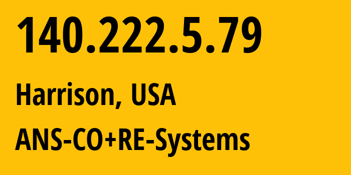 IP-адрес 140.222.5.79 (Харрисон, Нью-Йорк, США) определить местоположение, координаты на карте, ISP провайдер AS ANS-CO+RE-Systems // кто провайдер айпи-адреса 140.222.5.79