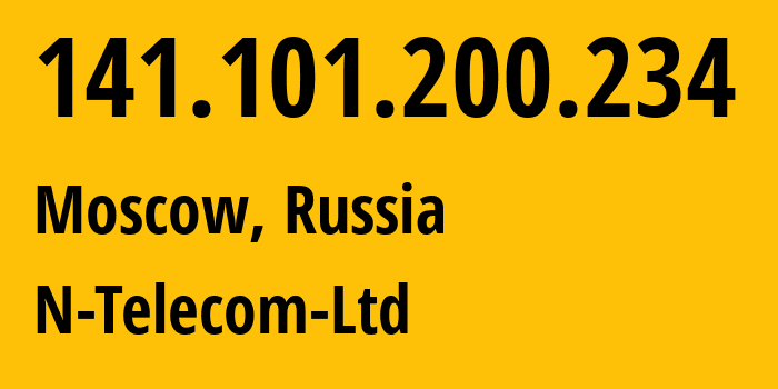 IP address 141.101.200.234 (Moscow, Moscow, Russia) get location, coordinates on map, ISP provider AS60067 N-Telecom-Ltd // who is provider of ip address 141.101.200.234, whose IP address