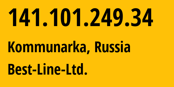 IP address 141.101.249.34 (Kommunarka, Moscow Oblast, Russia) get location, coordinates on map, ISP provider AS207676 Best-Line-Ltd. // who is provider of ip address 141.101.249.34, whose IP address