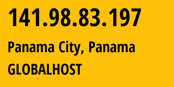 IP address 141.98.83.197 (Panama City, Provincia de Panama, Panama) get location, coordinates on map, ISP provider AS209588 GLOBALHOST // who is provider of ip address 141.98.83.197, whose IP address