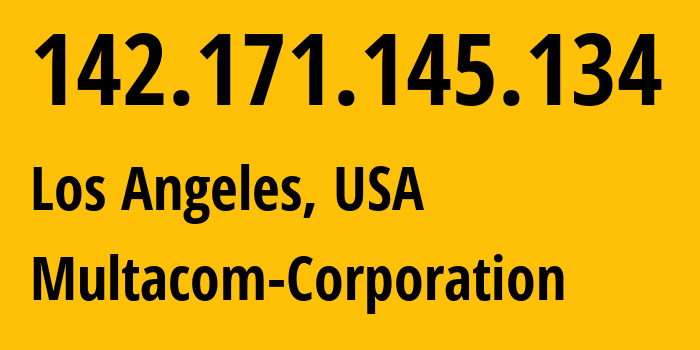 IP address 142.171.145.134 (Los Angeles, California, USA) get location, coordinates on map, ISP provider AS35916 Multacom-Corporation // who is provider of ip address 142.171.145.134, whose IP address