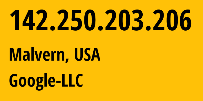 IP-адрес 142.250.203.206 (Malvern, Пенсильвания, США) определить местоположение, координаты на карте, ISP провайдер AS15169 Google-LLC // кто провайдер айпи-адреса 142.250.203.206