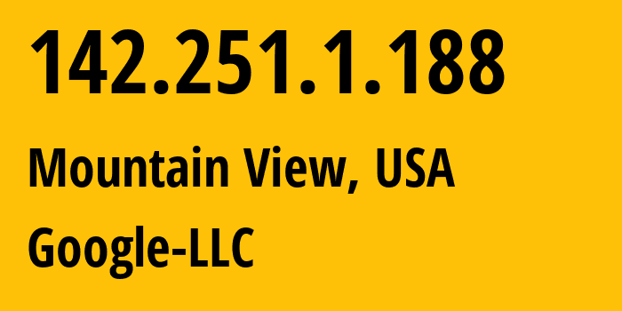 IP-адрес 142.251.1.188 (Маунтин-Вью, Калифорния, США) определить местоположение, координаты на карте, ISP провайдер AS15169 Google-LLC // кто провайдер айпи-адреса 142.251.1.188