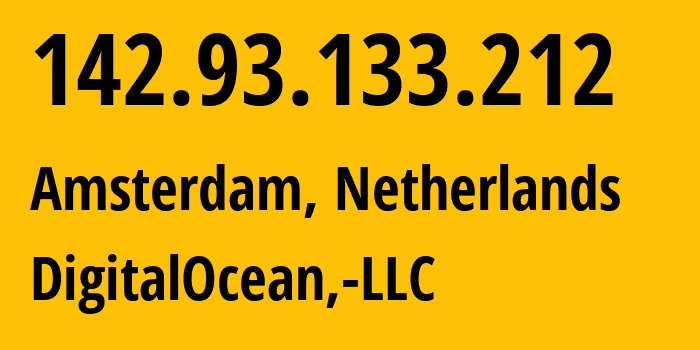 IP address 142.93.133.212 (Amsterdam, North Holland, Netherlands) get location, coordinates on map, ISP provider AS14061 DigitalOcean,-LLC // who is provider of ip address 142.93.133.212, whose IP address