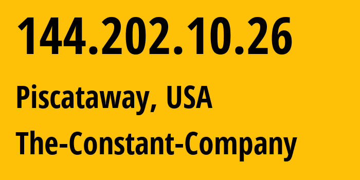 IP-адрес 144.202.10.26 (Piscataway, Нью-Джерси, США) определить местоположение, координаты на карте, ISP провайдер AS20473 The-Constant-Company // кто провайдер айпи-адреса 144.202.10.26