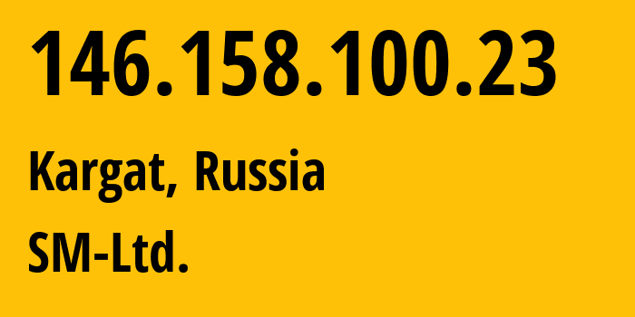 IP address 146.158.100.23 (Kargat, Novosibirsk Oblast, Russia) get location, coordinates on map, ISP provider AS210616 SM-Ltd. // who is provider of ip address 146.158.100.23, whose IP address