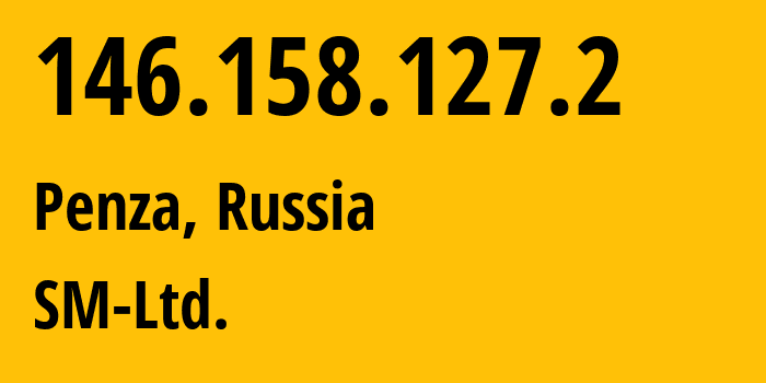 IP-адрес 146.158.127.2 (Пенза, Пензенская Область, Россия) определить местоположение, координаты на карте, ISP провайдер AS210616 SM-Ltd. // кто провайдер айпи-адреса 146.158.127.2