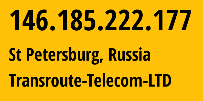 IP-адрес 146.185.222.177 (Санкт-Петербург, Санкт-Петербург, Россия) определить местоположение, координаты на карте, ISP провайдер AS50509 Transroute-Telecom-LTD // кто провайдер айпи-адреса 146.185.222.177