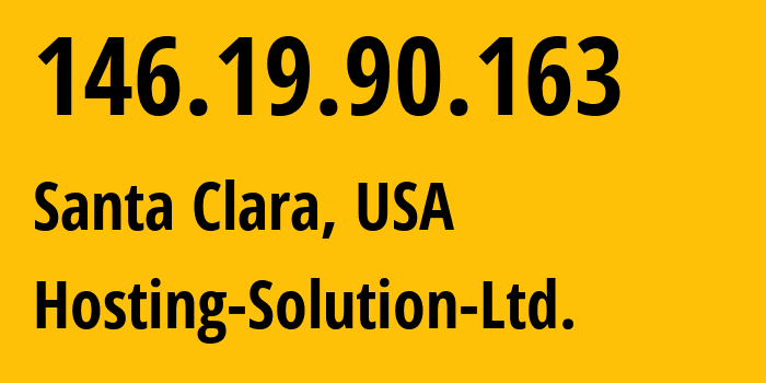 IP-адрес 146.19.90.163 (Санта-Клара, Калифорния, США) определить местоположение, координаты на карте, ISP провайдер AS14576 Hosting-Solution-Ltd. // кто провайдер айпи-адреса 146.19.90.163