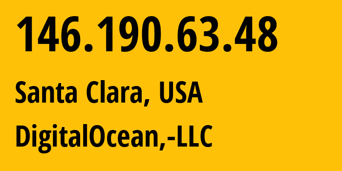 IP address 146.190.63.48 (Santa Clara, California, USA) get location, coordinates on map, ISP provider AS14061 DigitalOcean,-LLC // who is provider of ip address 146.190.63.48, whose IP address