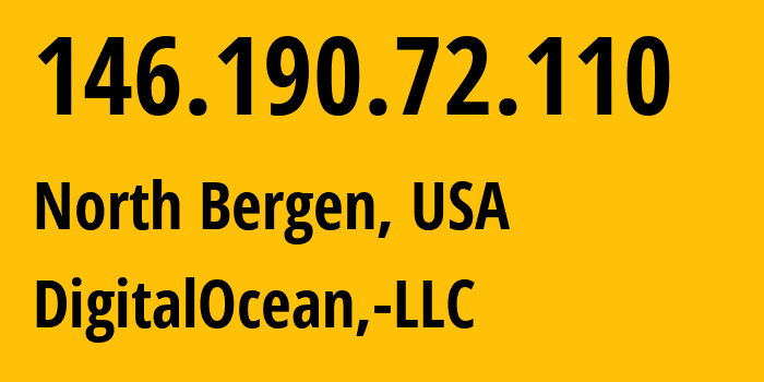 IP address 146.190.72.110 (North Bergen, New Jersey, USA) get location, coordinates on map, ISP provider AS14061 DigitalOcean,-LLC // who is provider of ip address 146.190.72.110, whose IP address