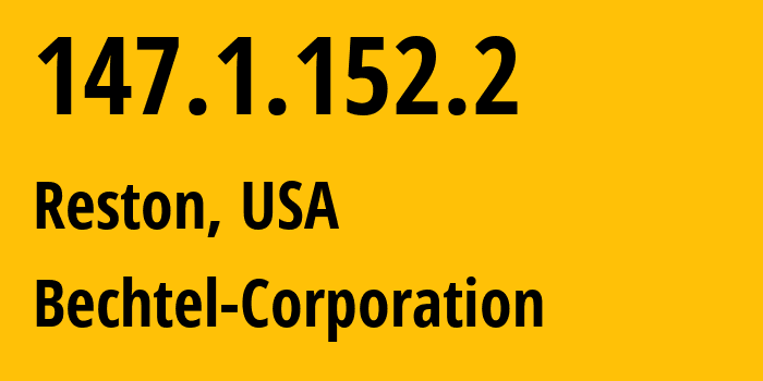 IP-адрес 147.1.152.2 (Рестон, Вирджиния, США) определить местоположение, координаты на карте, ISP провайдер AS0 Bechtel-Corporation // кто провайдер айпи-адреса 147.1.152.2