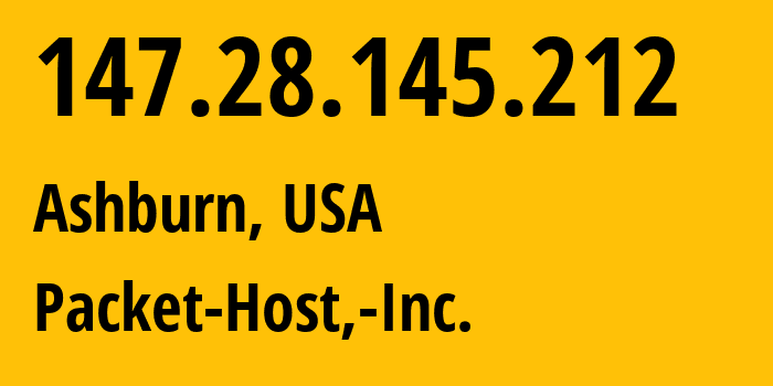 IP address 147.28.145.212 (Ashburn, Virginia, USA) get location, coordinates on map, ISP provider AS54825 Packet-Host,-Inc. // who is provider of ip address 147.28.145.212, whose IP address