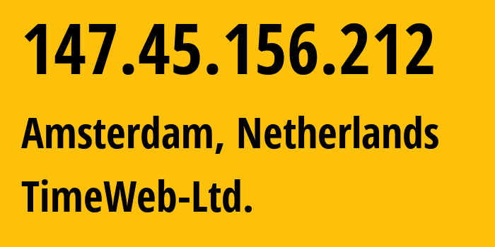 IP address 147.45.156.212 (Amsterdam, North Holland, Netherlands) get location, coordinates on map, ISP provider AS9123 TimeWeb-Ltd. // who is provider of ip address 147.45.156.212, whose IP address